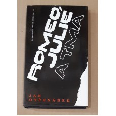 Jan Otčenášek - Romeo, Julie a tma